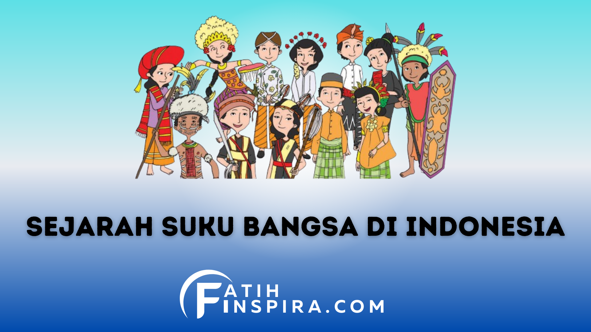 Menjelajahi Sejarah Suku Bangsa di Indonesia_ Kekayaan Budaya dan Tradisi