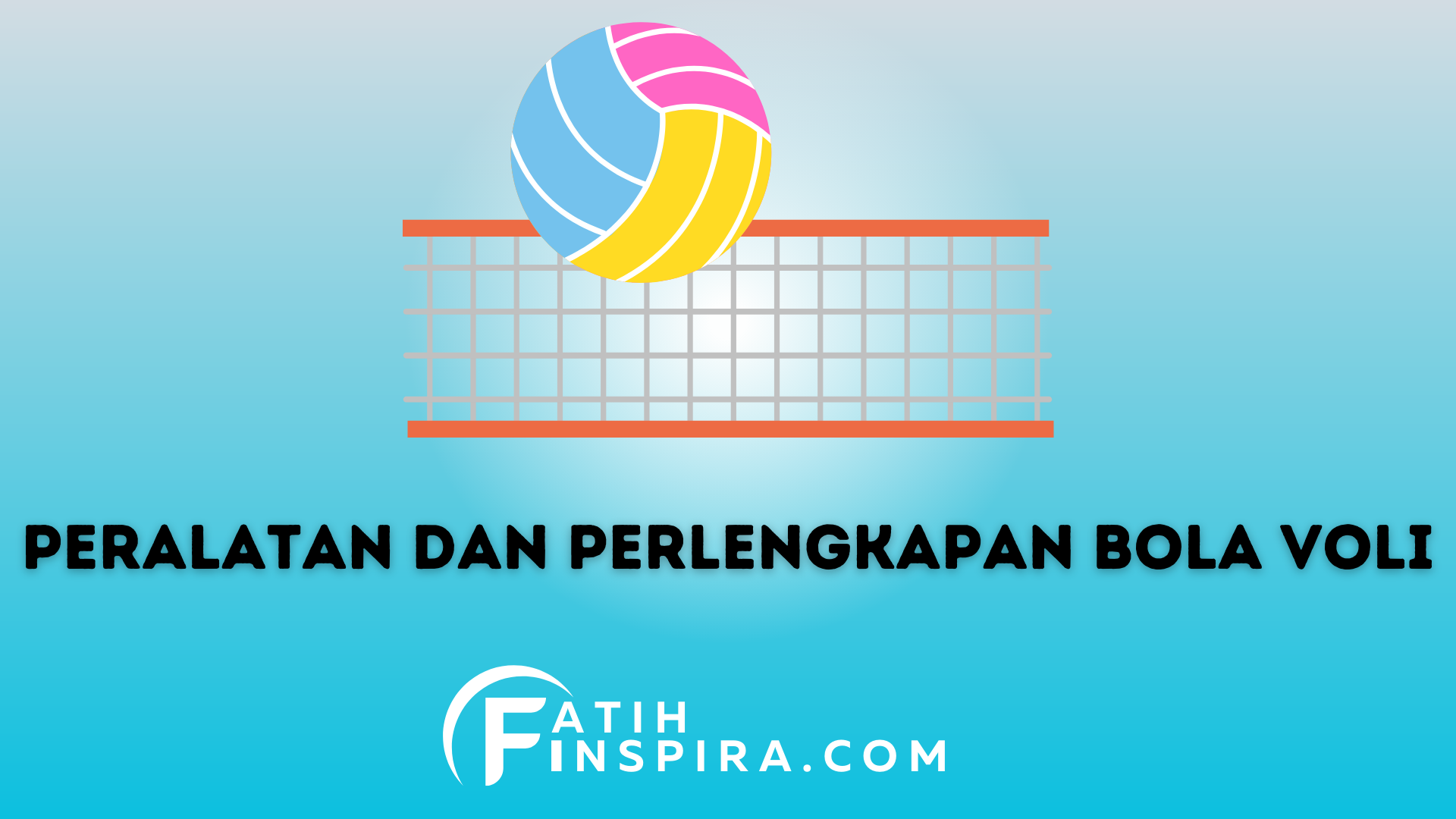 Fungsi Peralatan dan Perlengkapan Bola Voli yang Perlu Diketahui