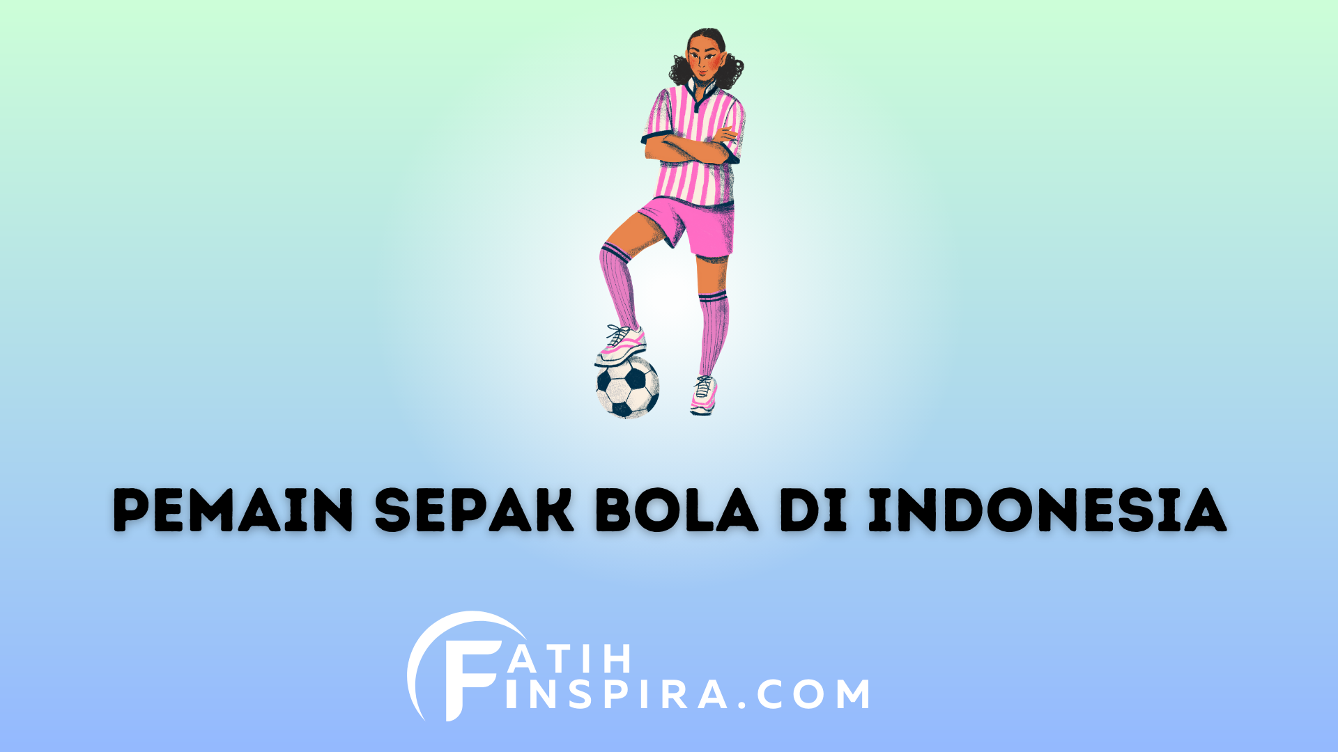 Pemain Sepak Bola Terkenal di Indonesia Profil dan Prestasinya