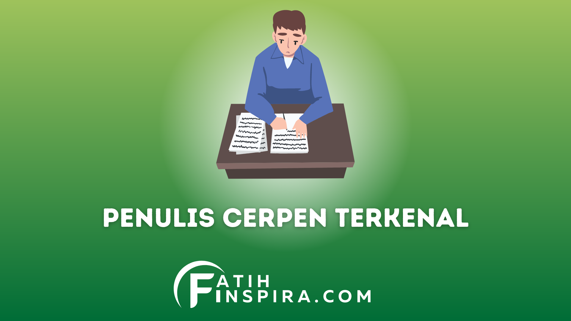 Penulis Cerpen Terkenal Mengenal Para Tokoh Kreatif yang Menginspirasi