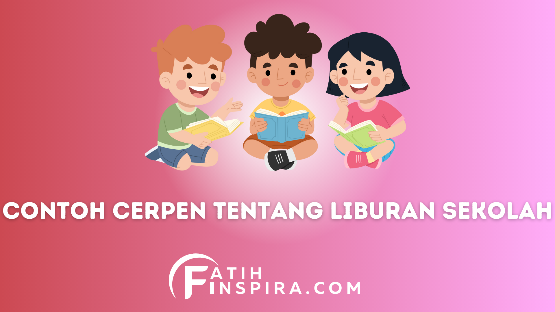 Seru dan Menyenangkan Contoh Cerita Pendek tentang Liburan Sekolah